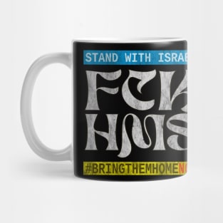 Stand with Israel and #bringthemhomenow (Distressed) Mug